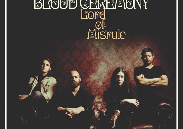 Blood Ceremony – Lord of Misrule (Rise Above)